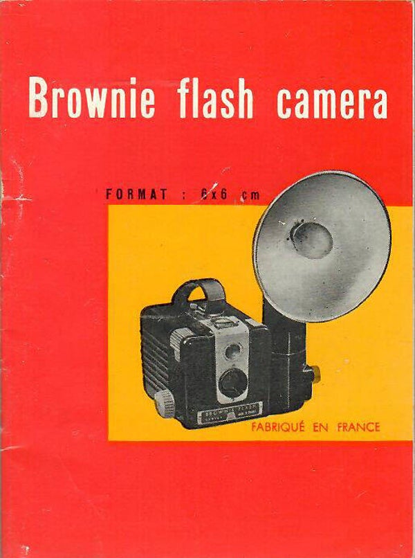 KODAK - BROWNIE FLASH CAMERA FORMAT 6X6 NOTICE