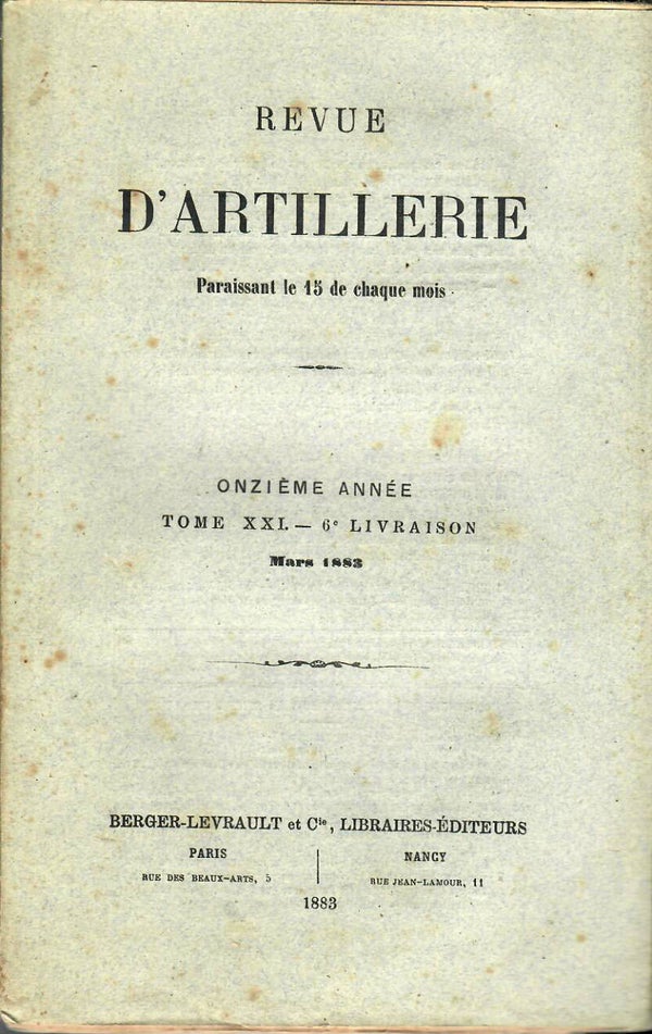 REVUE D'ARTILLERIE TOME XXI FEVRIER 1883 6° LIVRAISON