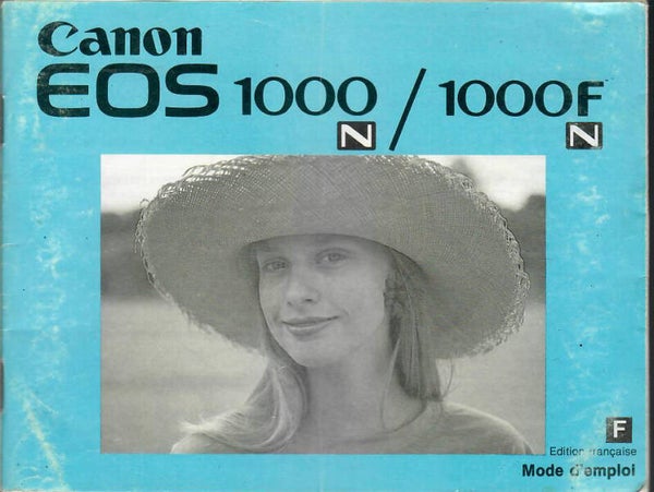 CANON EOS 1000 N / 1000F N MODE D'EMPLOI EN FRANCAIS