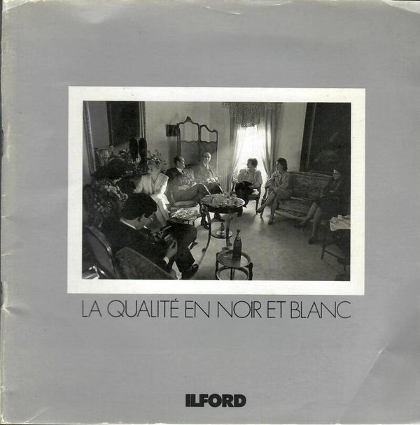 LA QUALITE EN NOIR ET BLANC ILFORD
