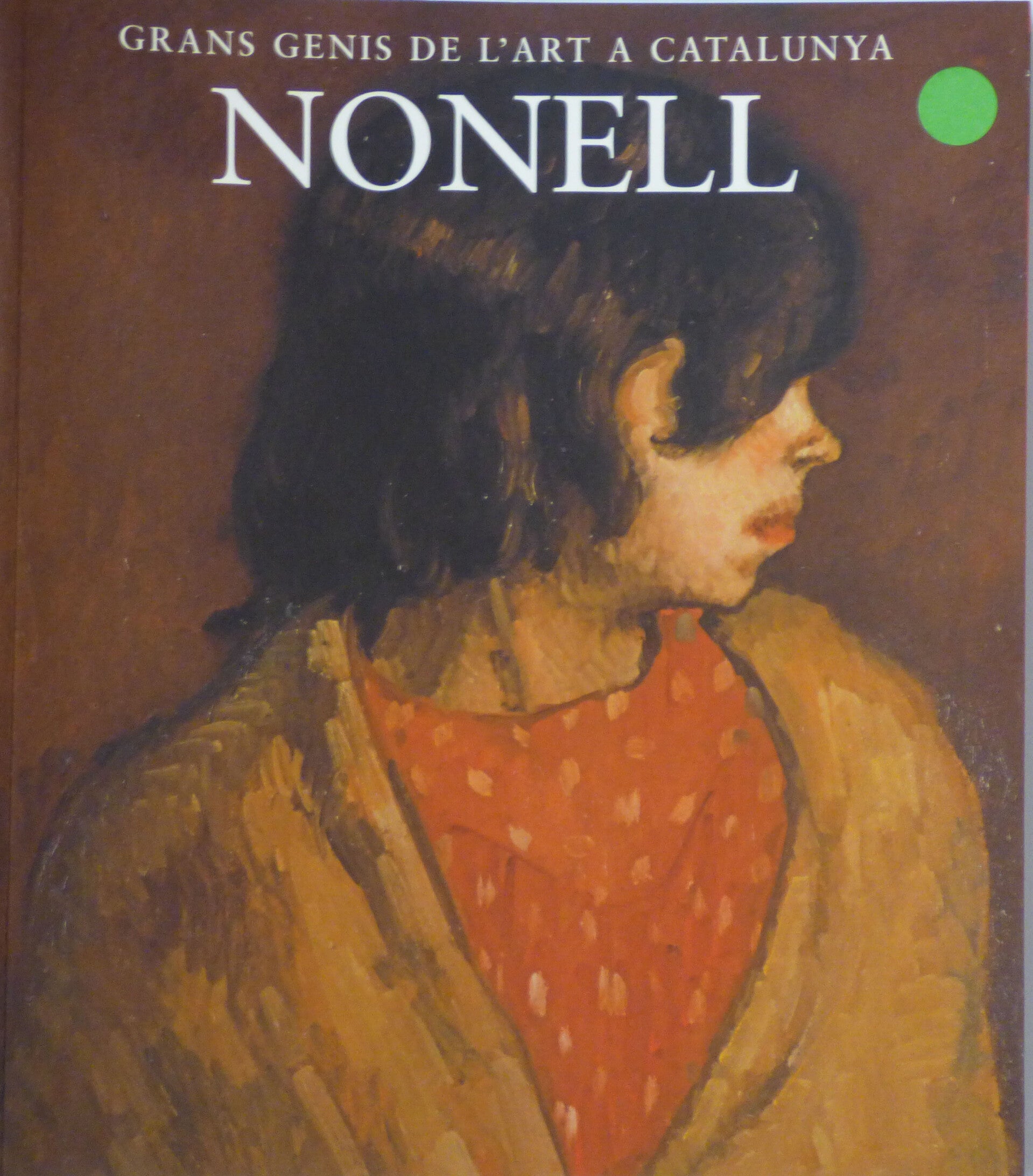 GRANS GENIS DE  L'ART A CATALUNYA - NONELL N°16
