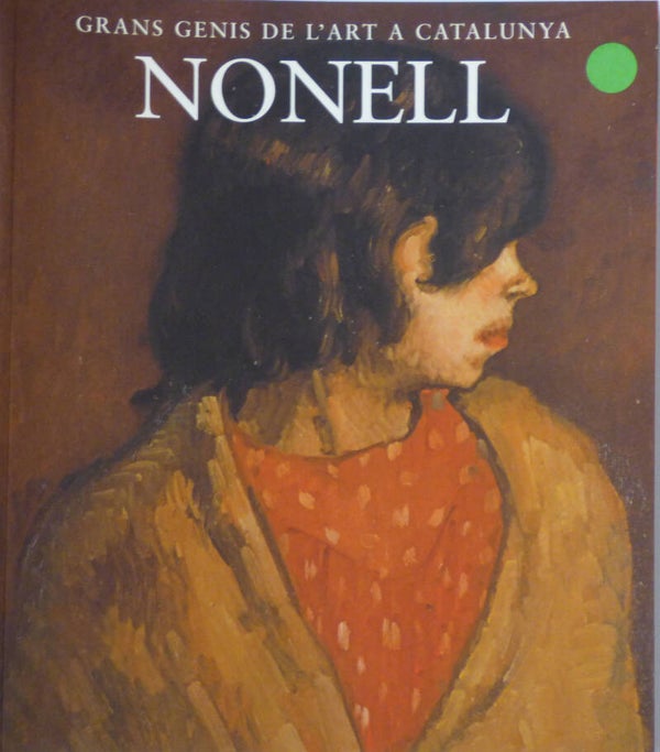 GRANS GENIS DE  L'ART A CATALUNYA - NONELL N°16