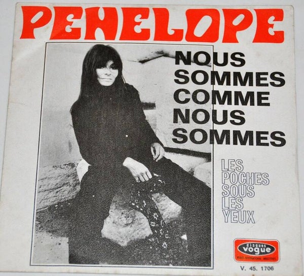 PENELOPE - NOUS SOMMES COMME NOUS SOMMES - LES POCHES SOUS LES YEUX