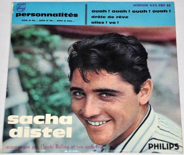 SACHA DISTEL - PERSONNALITES - ELLE A LE... ELLE A LA... ELLE A LES... - OUAH !