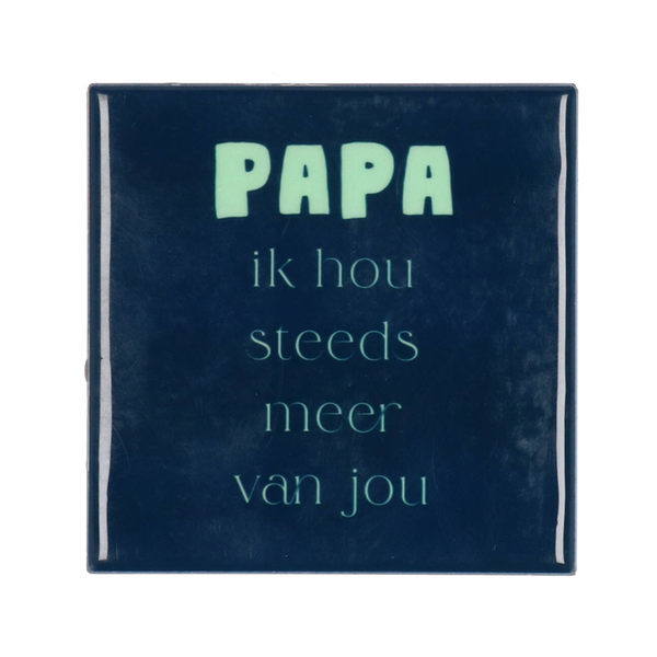 homebound tegel papa ik hou steeds meer van jou