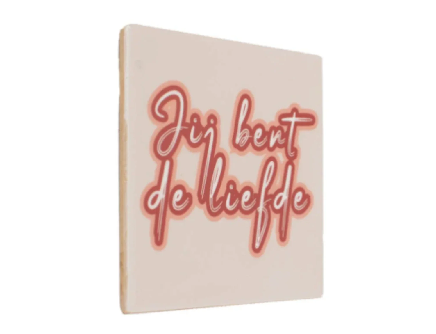 HomeBound by KY | Tegeltje - Jij bent de liefde | tegeltje | 10,5x10,5x0,5cm