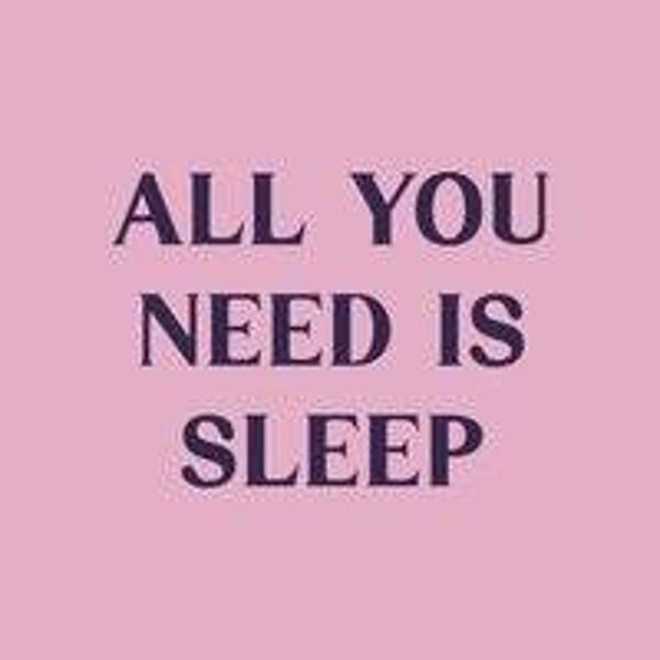 HomeBound by KY | Tegeltje - All you need is sleep | tegeltje