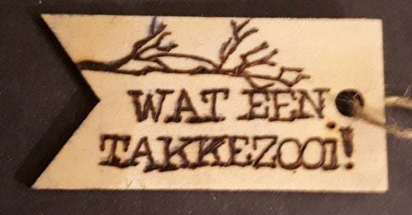 Kadolabel  Wat een takkezooi