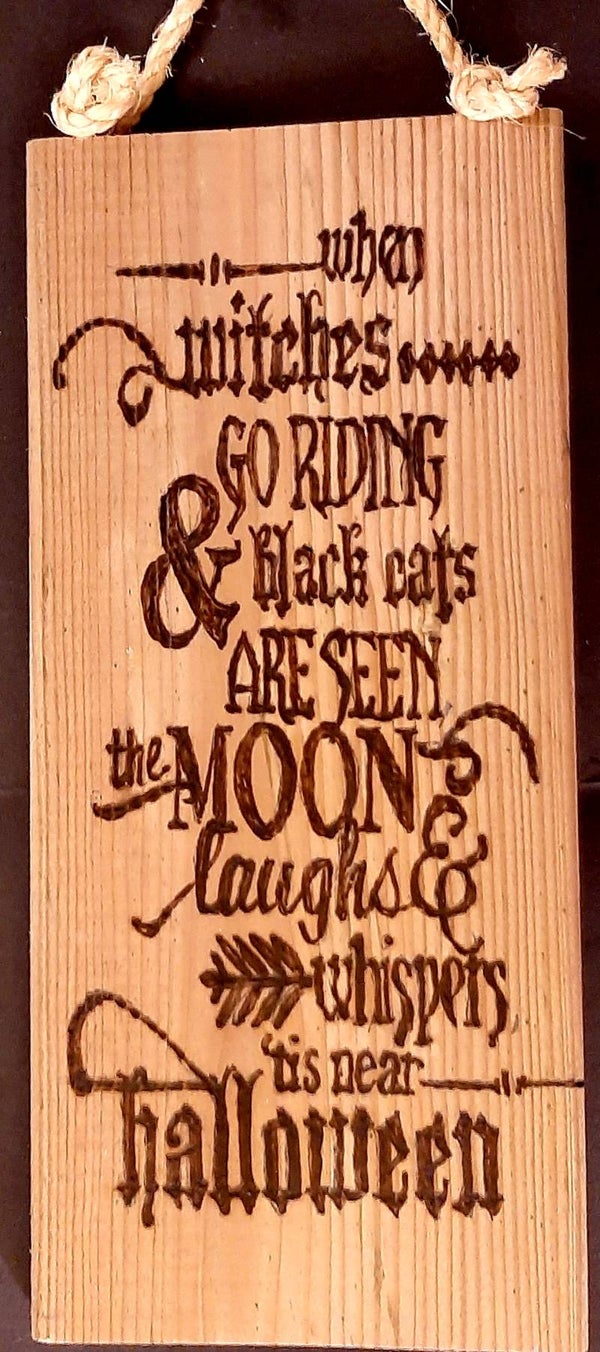 Tekstbord When witches go riding...(2)