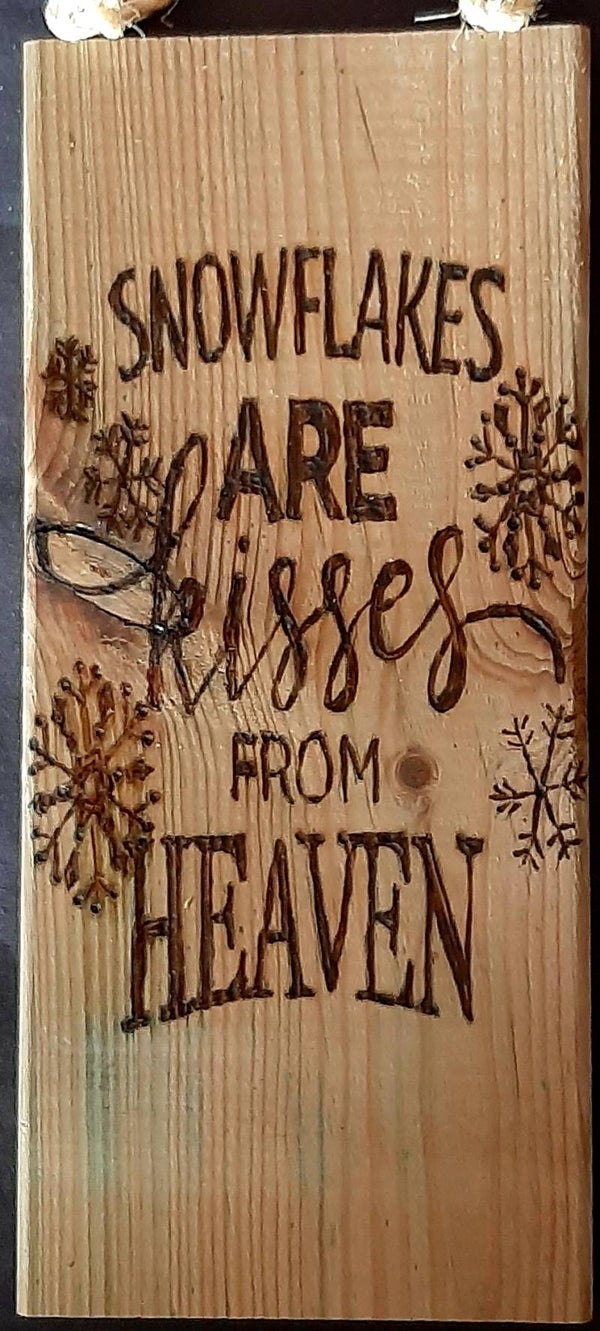 Tekstbord Snowflakes are kisses from heaven 