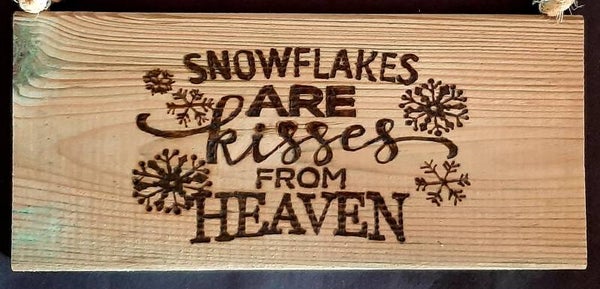 Tekstbord Snowflakes are kisses from heaven 2