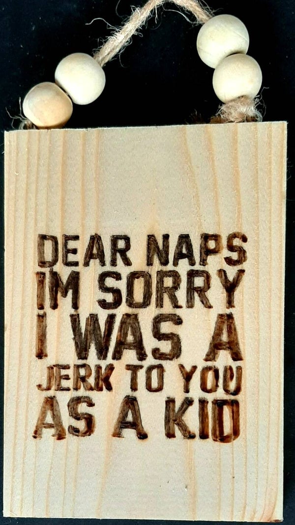 Tekstbordje Dear naps...