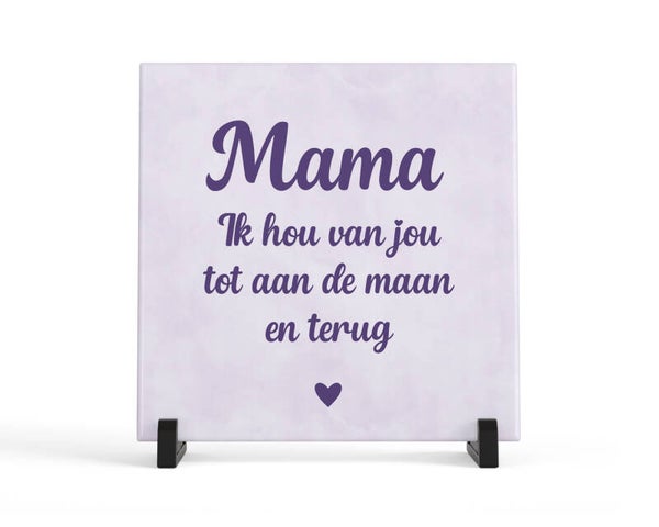 Tegeltje Mama ik hou van jou 2