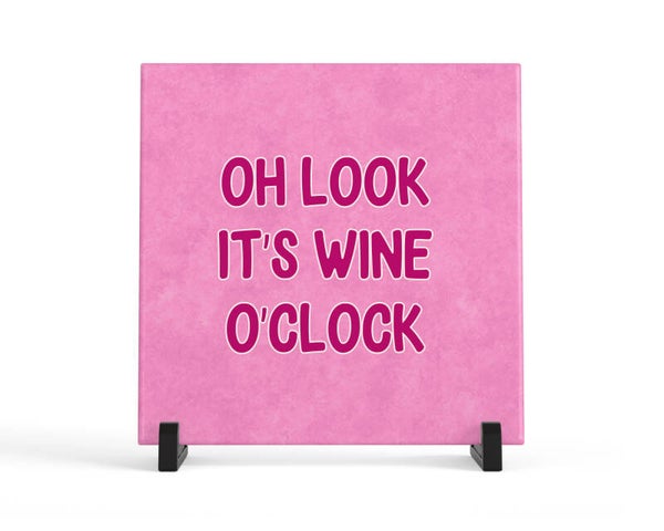 Tegeltje oh look it's wine o clock