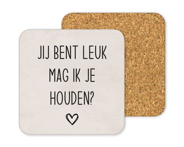 Onderzetter jij bent leuk