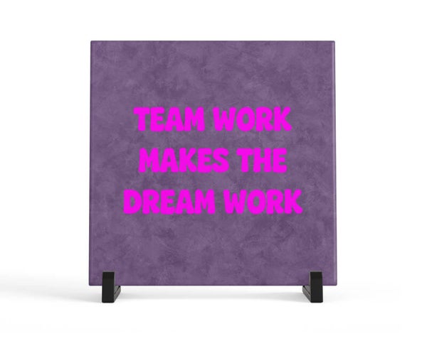 Tegeltje Team work makes the dream work