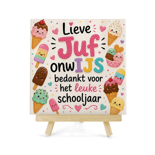 Tegeltje Lieve Juf onwijs bedankt