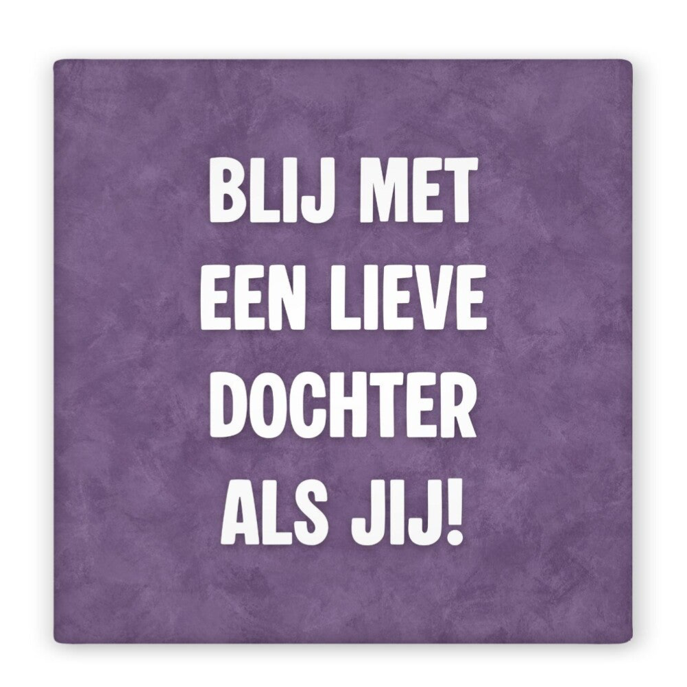 Magneet Blij met een lieve dochter als jij