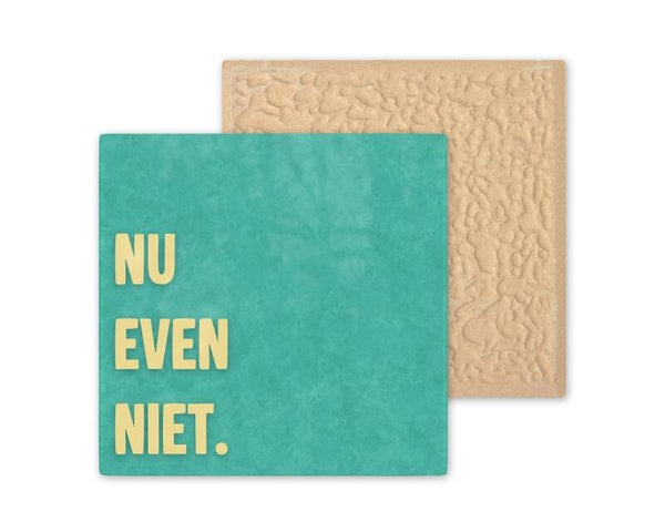 Tegeltje Nu even niet.
