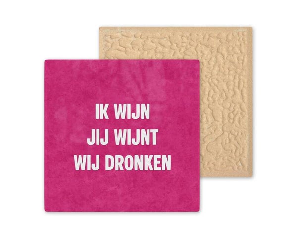 Tegeltje Ik wijn jij wijn wij dronken