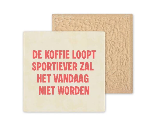 Tegeltje de koffie loopt
