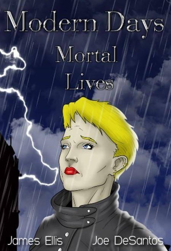 Mortal Lives - Modern Days - Volume Three ( 2015 )