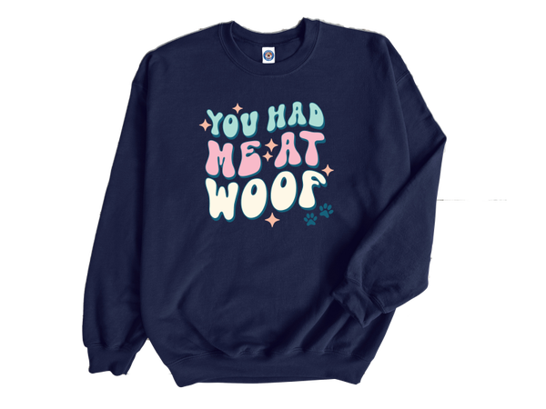 you had me at woof
