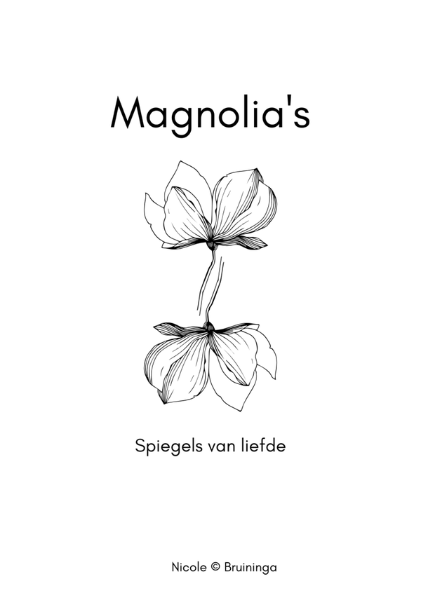 Magnolia's : Spiegels van Liefde