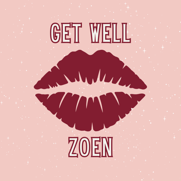 KC | Get well zoen