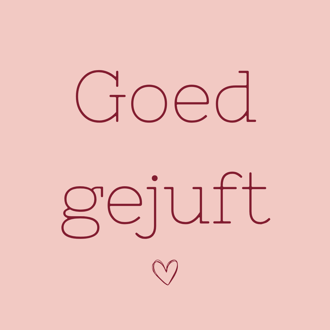 K | Goed gejuft