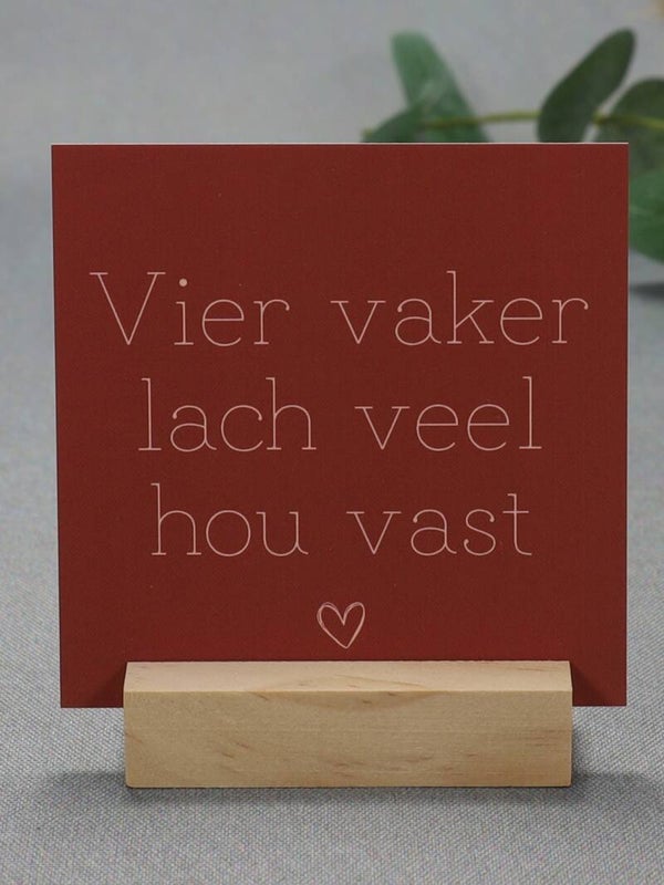 K | Vier vaker, lach veel, hou vast