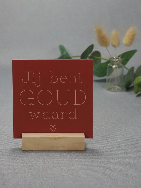 K | Jij bent goud waard