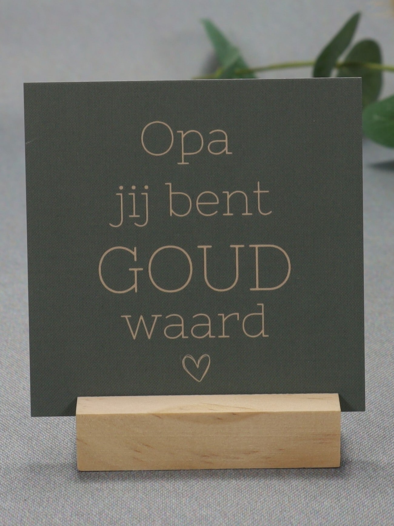 K | Opa, jij bent goud waard
