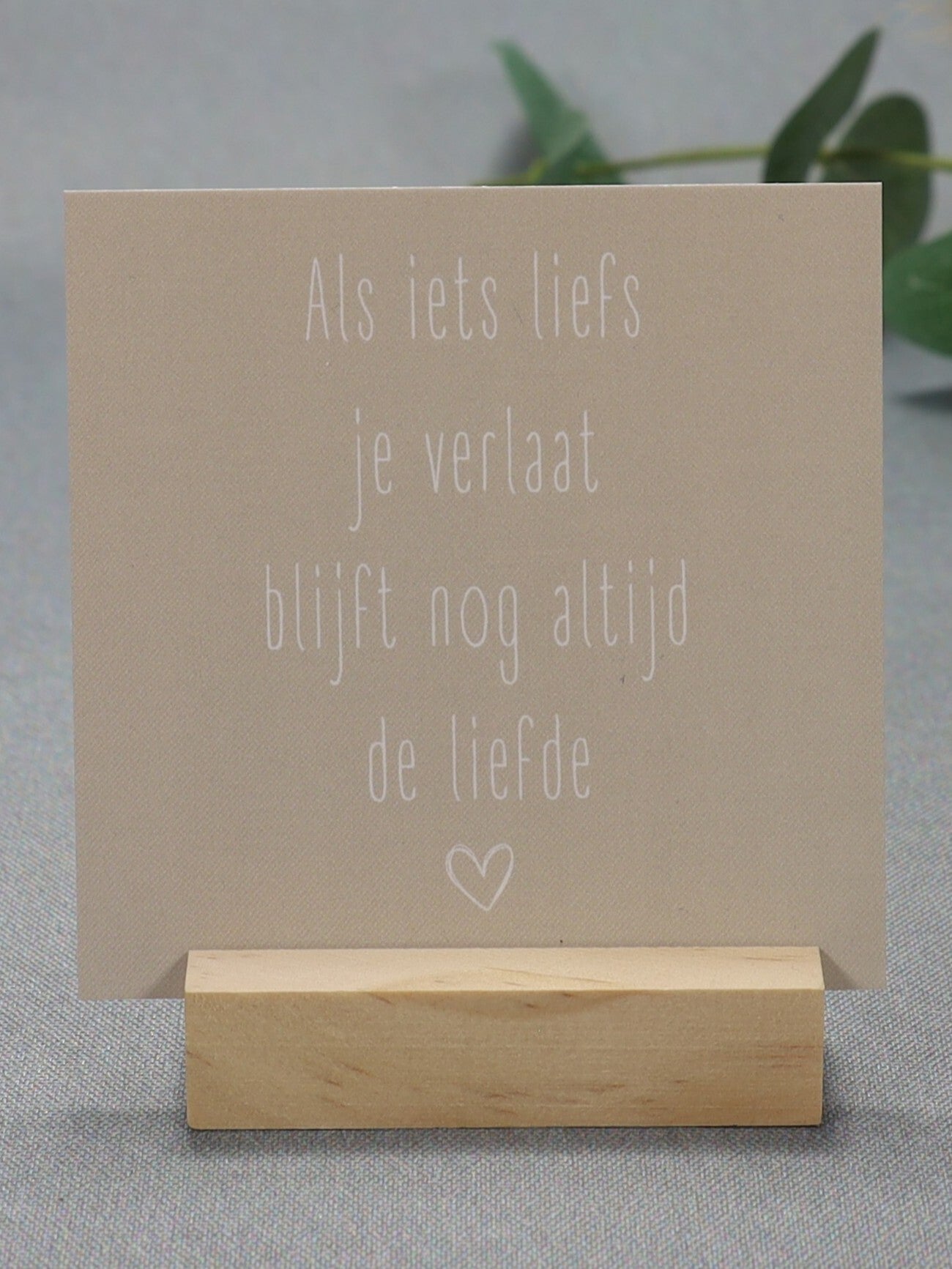 K | Als iets liefs je verlaat