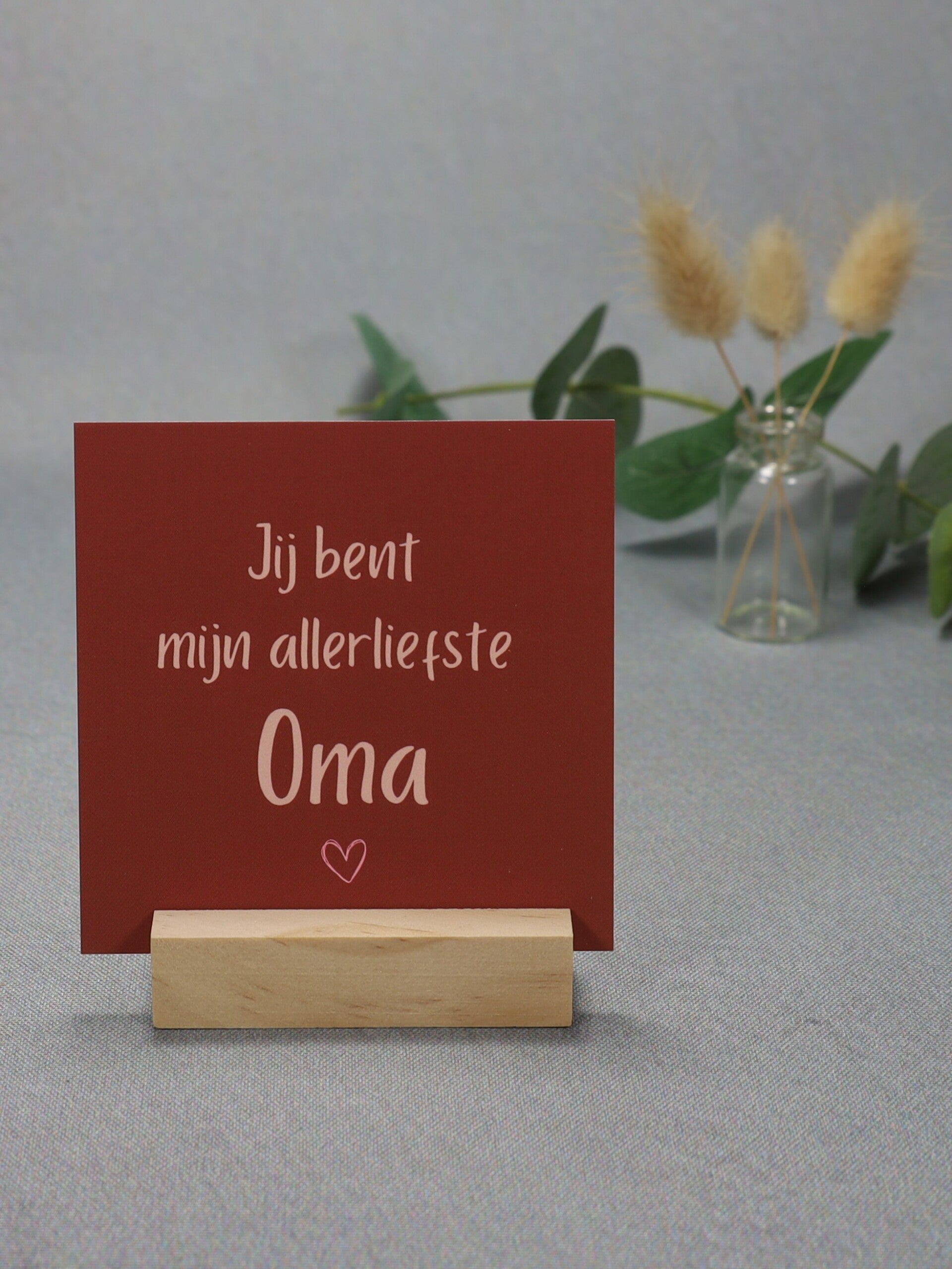 K | Jij bent mijn allerliefste oma