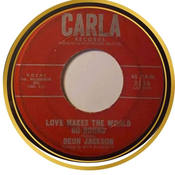 Deon Jackson Love Makes The World Go Round :You Said You Loved Me