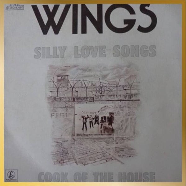 Wings ‎– Silly Love Songs / Cook Of The House