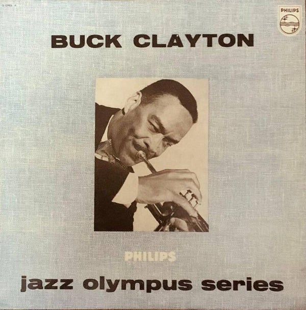 Buck Clayton  "Jazz Olympus Series" référence B 07905 R.