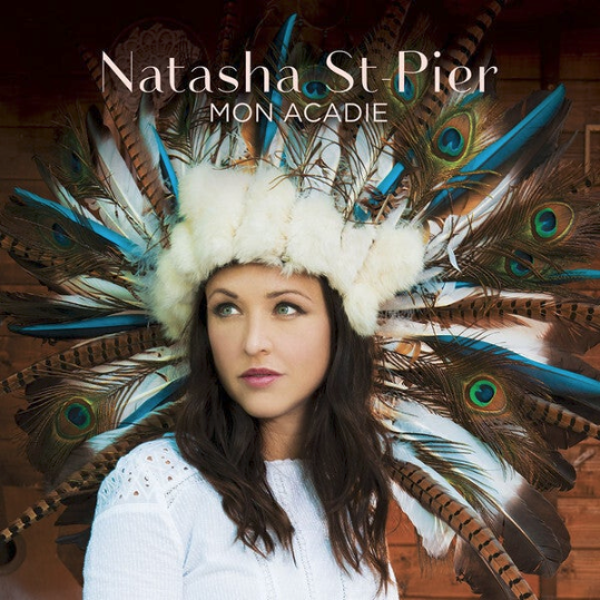 🇨🇦 NATASHA ST-PIER – Mon Acadie | CD Album - CD - قرص مضغوط 🇨🇦 | THE COLLECTOR