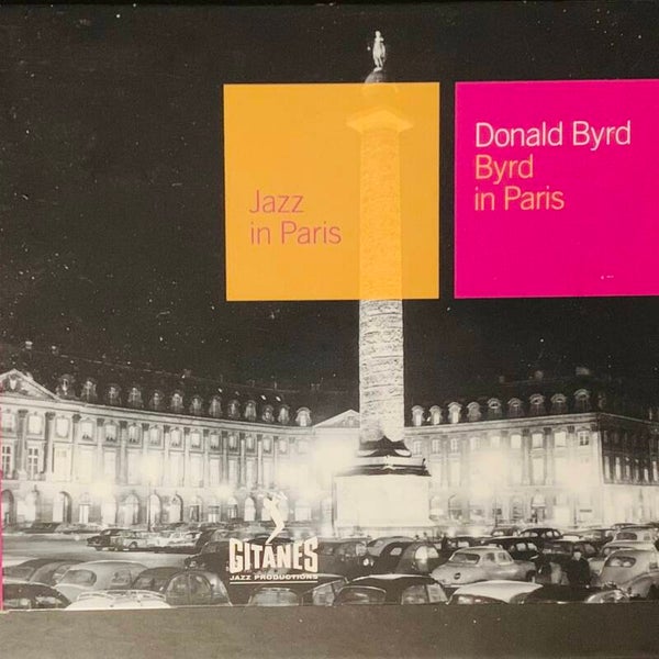 CD Donald Byrd – Byrd in Paris (Collection Jazz in Paris)