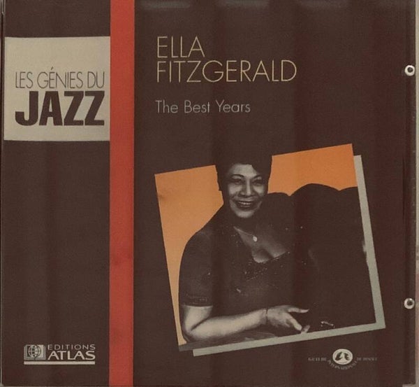 Ella Fitzgerald - The Best Years | CD Les Génies du Jazz - Éditions Atlas - Guilde