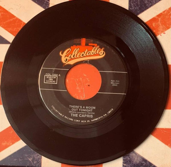 🇺🇸 THE CAPRIS – There's A Moon Out Tonight 7" Vinyl COLLECTABLES US PRESS Near Mint (NM) THE COLLECTOR