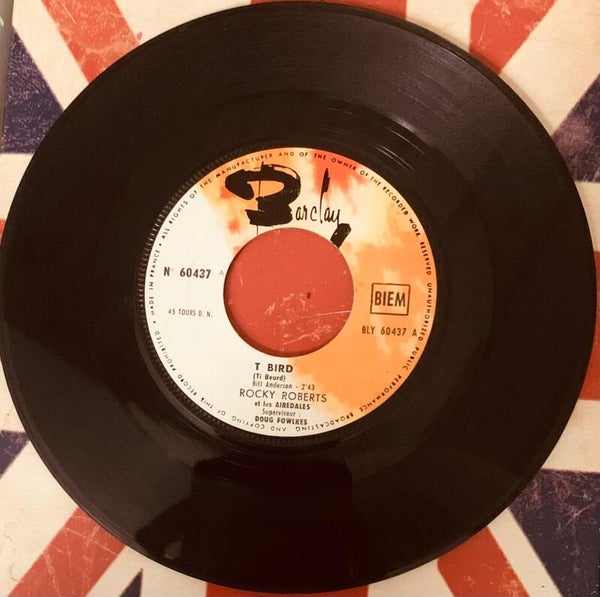 🇺🇸 ROCKY ROBERTS et les AIREDALES – T Bird (Ti Beurd) / Hitch Hike [7"] [Barclay] [MADE IN FRANCE] [VG+] [SOUL / TWIST] THE COLLECTOR