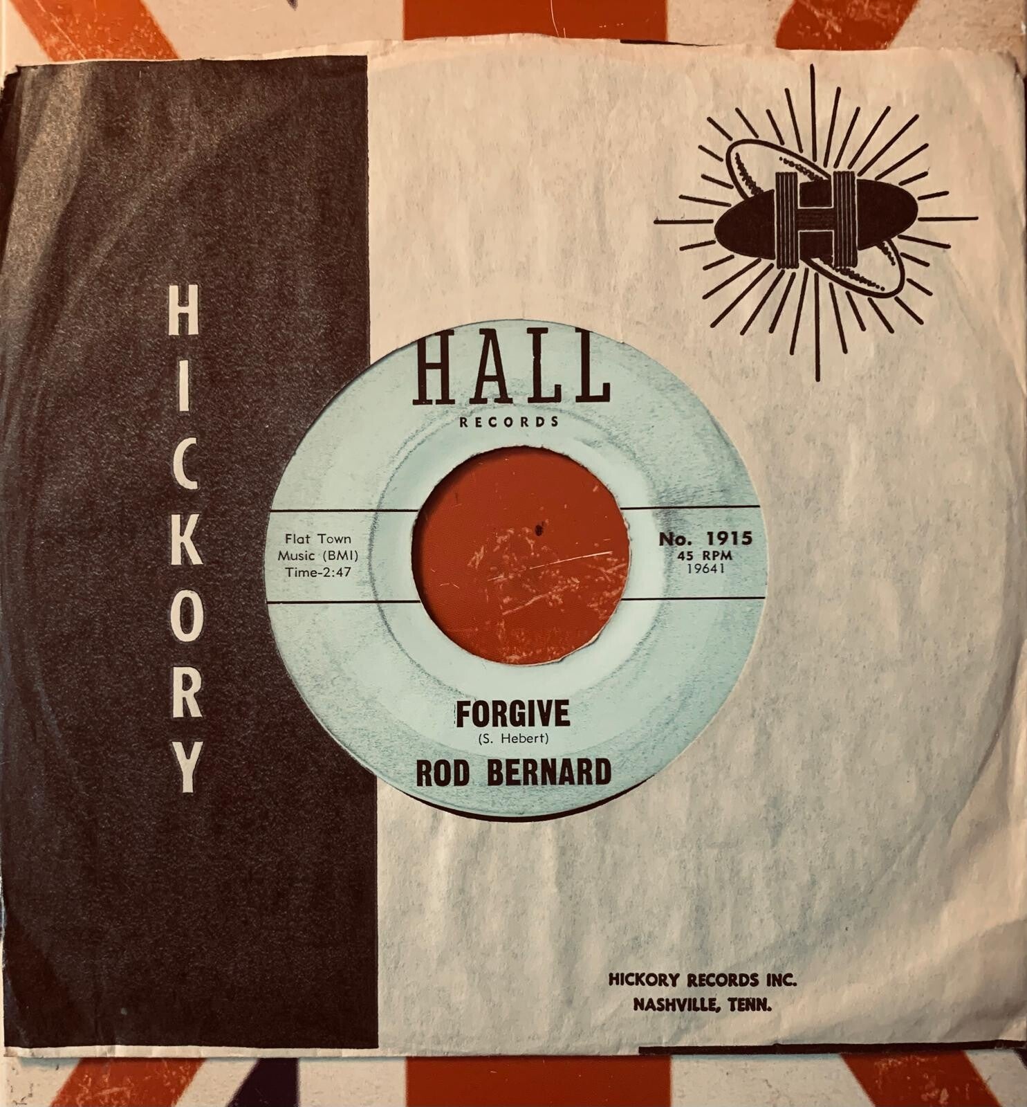 🔲 ROD BERNARD Forgive / Recorded In Color 7" Vinyl 1962 Hall Records ORIGINAL Excellent (EX) THE COLLECTOR