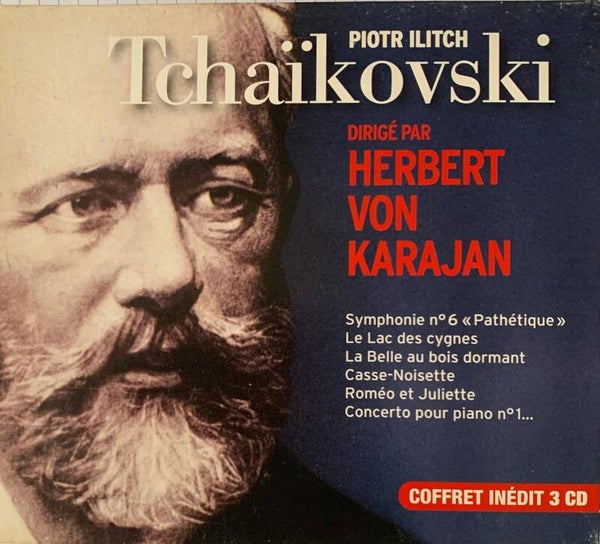 Coffret 3 CD Piotr Ilitch Tchaïkovski – Dirigé par Herbert von KarajanClassical / Romantic / Ballet – Coffret Inédit – THE COLLECTOR