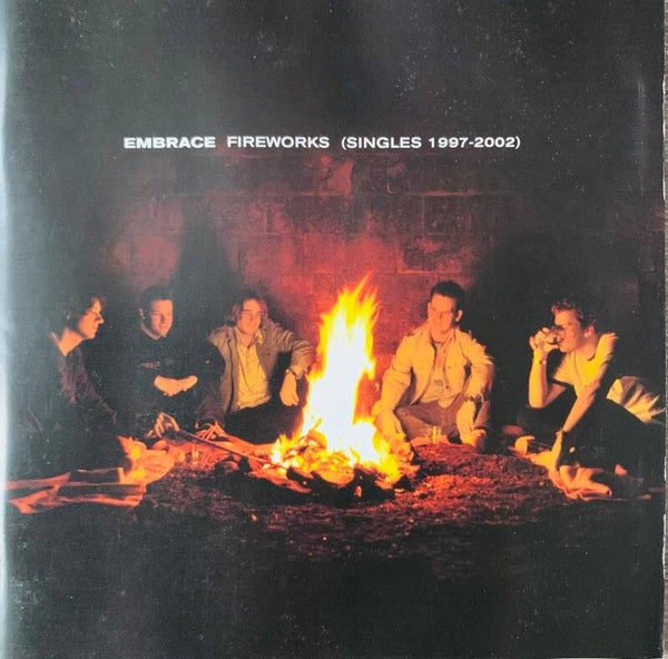 CD Embrace – Fireworks (Singles 1997-2002)Britpop / Indie Rock – Hut Records – THE COLLECTOR