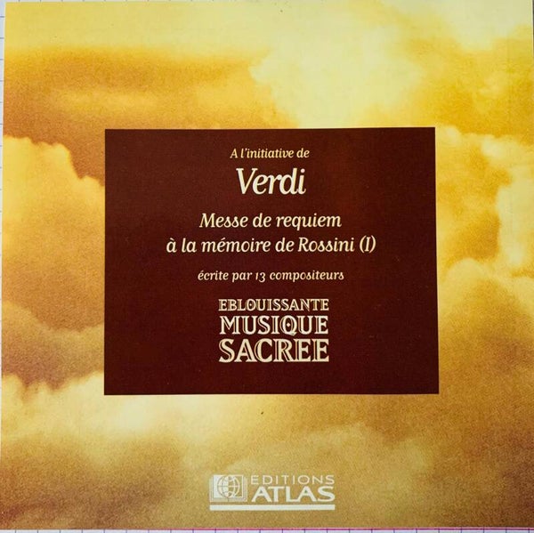 CD Messa di requiem à la mémoire de Rossini (I)Classical / Choral / Sacred – Éditions Atlas – THE COLLECTOR