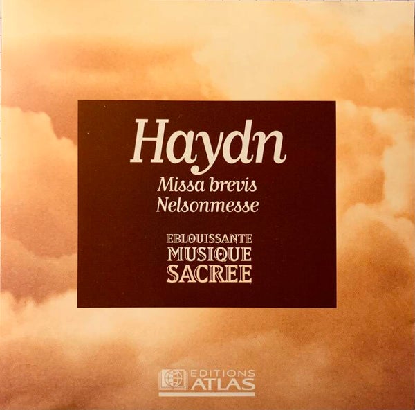 CD Haydn - Missa Brevis & Nelsonmesse | Éblouissante Musique Sacrée