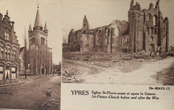 carte postale ancienne montrant l'église Saint-Pierre à Ypres, en Belgique, avant et après sa destruction pendant la Première Guerre mondiale.