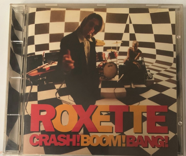 Roxette – Crash! Boom! Bang!
